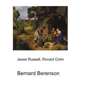  Bernard Berenson Ronald Cohn Jesse Russell Books