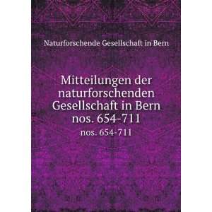   in Bern. nos. 654 711 Naturforschende Gesellschaft in Bern Books