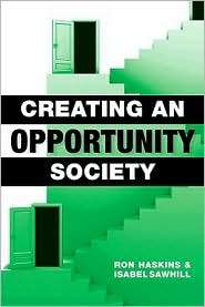 Creating an Opportunity Society, (0815703228), Ron Haskins, Textbooks 