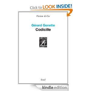 Codicille (Fiction & Cie) (French Edition) Gérard Genette  