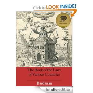 Book of the Laws of Various Countries (Illustrated): Bardaisan, Bieber 
