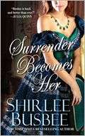 Surrender Becomes Her Shirlee Busbee
