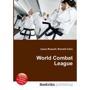 World Combat League Ronald Cohn Jesse Russell  Books