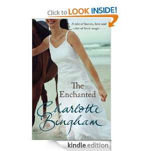 The Enchanted Charlotte Bingham  Kindle Store