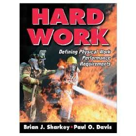  Hard WorkDefining Physical Work Performance Requirements 