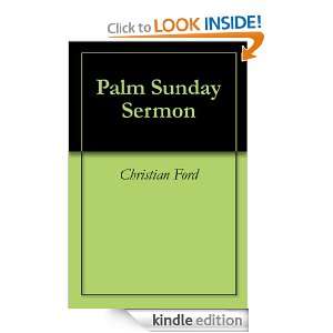 Palm Sunday Sermon Christian Ford  Kindle Store