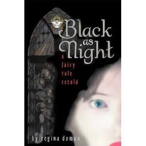  Black As Night: Everything Else