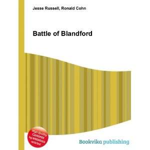 Battle of Blandford Ronald Cohn Jesse Russell  Books