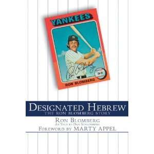   Hebrew: The Ron Blomberg Story [Hardcover]: Rob Blomberg: Books