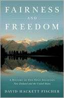 Fairness and Freedom A History of Two Open Societies New Zealand and 