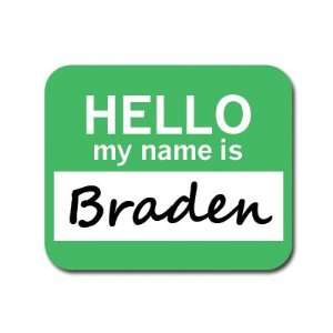  Braden Hello My Name Is Mousepad Mouse Pad