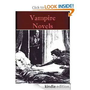Vampire Novels Anthology (6 books) J. Sheridan LeFanu, Bram Stoker 