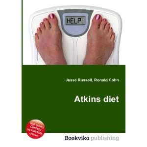 Atkins diet Ronald Cohn Jesse Russell  Books