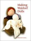 Making Waldorf Dolls Maricristin Sealey