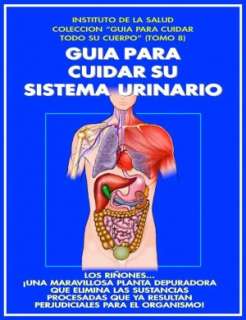   GUIA PARA CUIDAR SU SISTEMA URINARIO by DOCTOR 