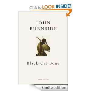 Black Cat Bone John Burnside  Kindle Store