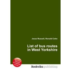  List of bus routes in West Yorkshire Ronald Cohn Jesse 