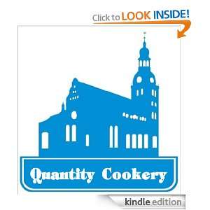 Quantity Cookery Menu Planning and Cooking for Large Numbers [Kindle 