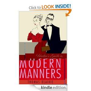 Blaikies Guide to Modern Manners: Thomas Blaikie:  Kindle 