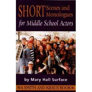   for Middle School Actors [Paperback] Mary Hall Surface Books