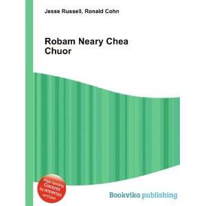  Robam Neary Chea Chuor: Ronald Cohn Jesse Russell: Books