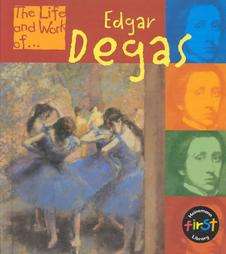   of Edgar Degas by Jayne Woodhouse 2002, Hardcover 9781588106025  