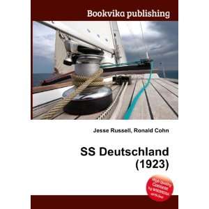  SS Deutschland (1923) Ronald Cohn Jesse Russell Books