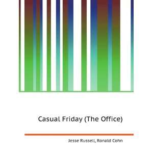  Casual Friday (The Office) Ronald Cohn Jesse Russell 