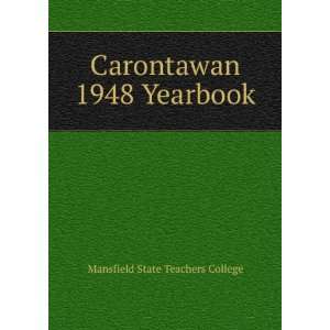  Carontawan 1948 Yearbook Mansfield State Teachers College Books