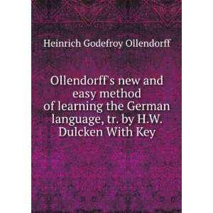 com Ollendorffs new and easy method of learning the German language 