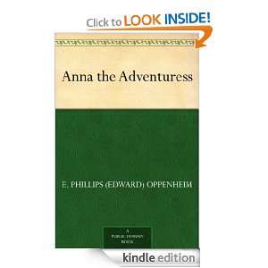  Anna the Adventuress eBook E. Phillips (Edward) Oppenheim 
