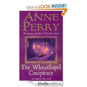 The Whitechapel Conspiracy Anne Perry  Kindle Store