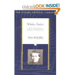  White Noise: Text and Criticism (Viking Critical Library 
