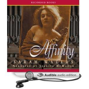  Affinity (Audible Audio Edition) Sarah Waters, Juanita 
