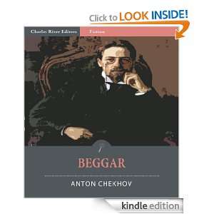 Beggar (Illustrated): Anton Chekhov, Charles River Editors:  