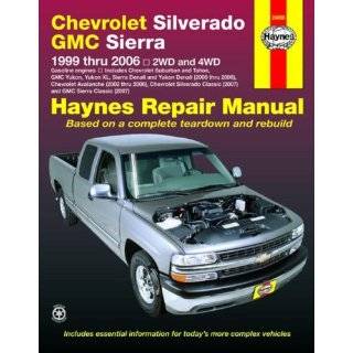 Haynes Chevrolet Silverado GMC Sierra 1999 Thru 2006/2WD 4WD (Haynes 