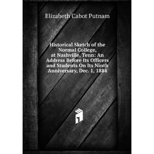   On Its Ninth Anniversary, Dec. 1, 1884 Elizabeth Cabot Putnam Books
