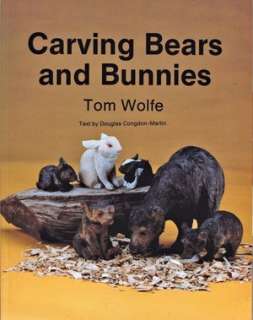   Carving Bears and Bunnies by Tom Wolfe (3), Schiffer 