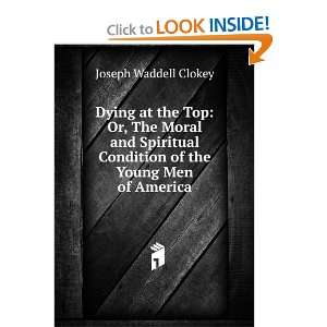   Condition of the Young Men of America Joseph Waddell Clokey Books