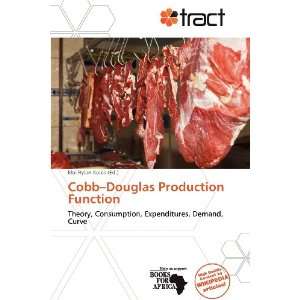  Cobb Douglas Production Function (9786136165356) Eloi 