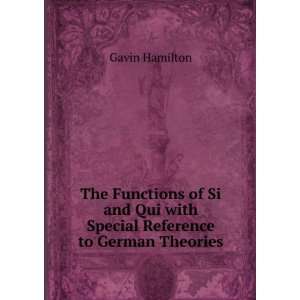   Qui with Special Reference to German Theories Gavin Hamilton Books