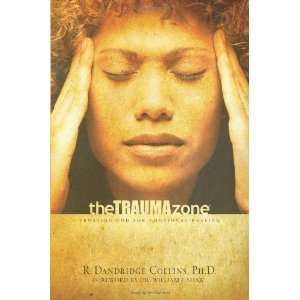  Trauma Zone [Paperback] Dr. R. Dandridge Collins Books