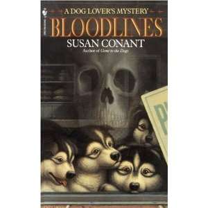    Bloodlines (Dog Lovers Mysteries) [Paperback] Susan Conant Books