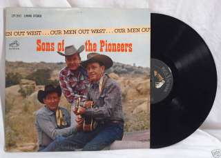 Vinyl LP SONS OF THE PIONEERS Our Men Out West #LSP2603  