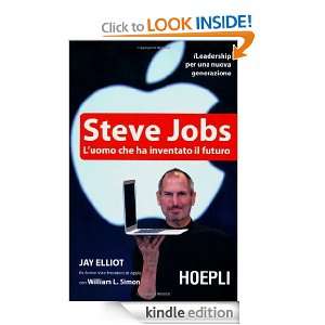 Steve Jobs. Luomo che ha inventato il futuro (Business & technology 