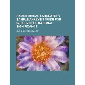  Radiological laboratory sample analysis guide for 