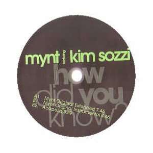  MYNT FEAT KIM SOZZI / HOW DID YOU KNOW (GREEN VINYL): MYNT 