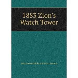   1883 Zions Watch Tower Watchtower Bible and Tract Society Books
