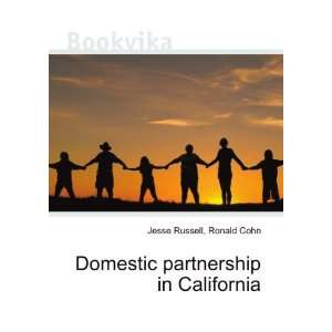  Domestic partnership in California Ronald Cohn Jesse 