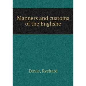  Manners and customs of the Englishe Rychard Doyle Books